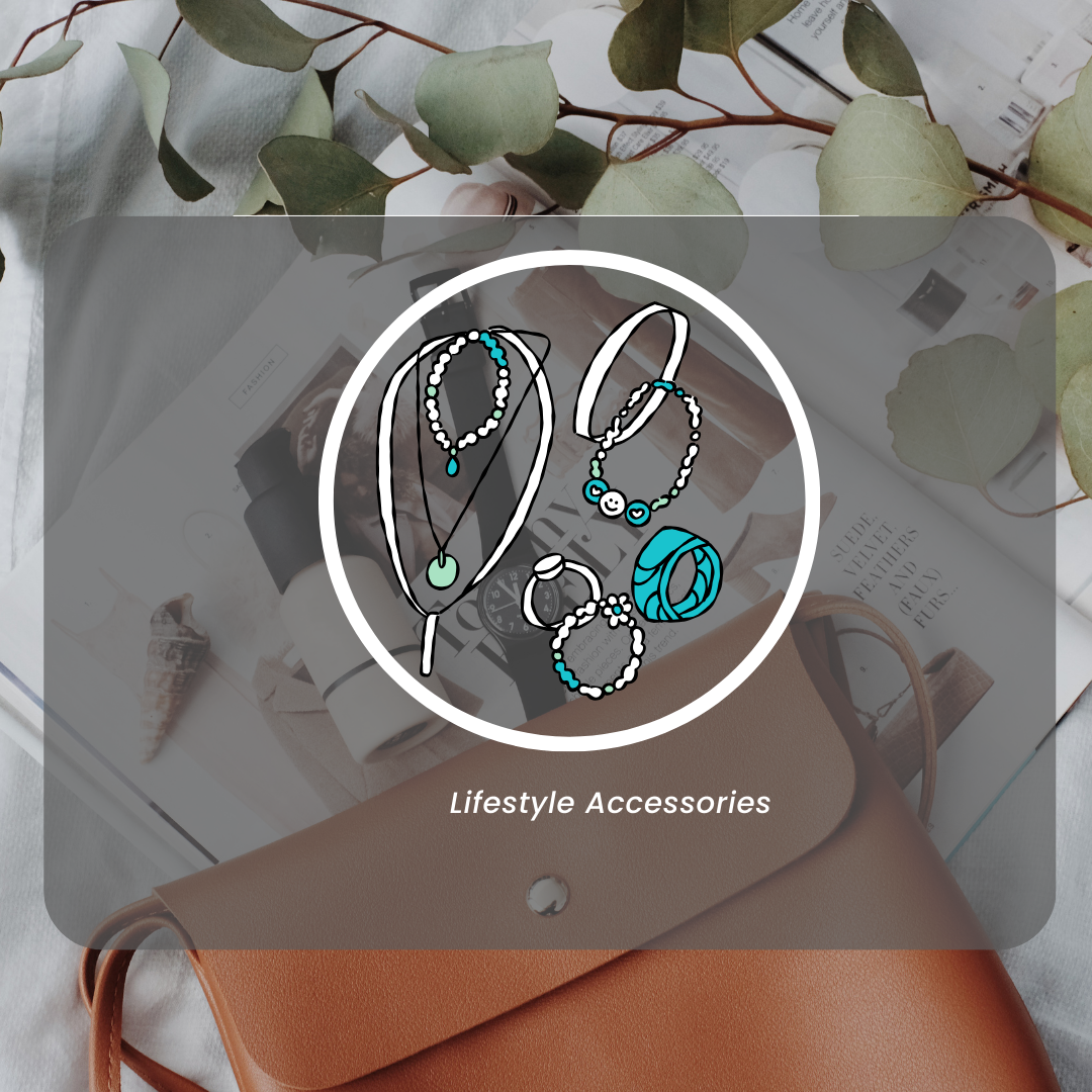 Lifestyle Accessories